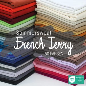 Könnte beinhalten: Ein Stapel von 50 verschiedenen farbigen French Terry Stoffproben. Der Stoff ist ein weicher, leichter Strick, perfekt für Sommerprojekte. Der Text "Sommersweat French Terry - 50 Farben -" ist im Bild sichtbar. Der Stoff ist Oeko-Tex Standard 100 zertifiziert.