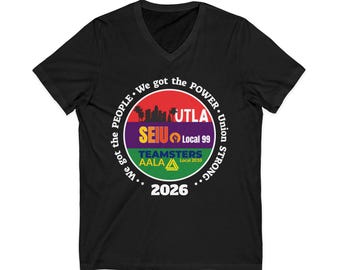 V-Neck Unions Strong! UTLA, SEIU, AALA (Teamsters) T-shirt