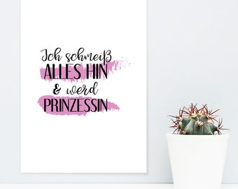 Ich Schmeiss Alles Hin Und Werd Prinzessin Etsy
