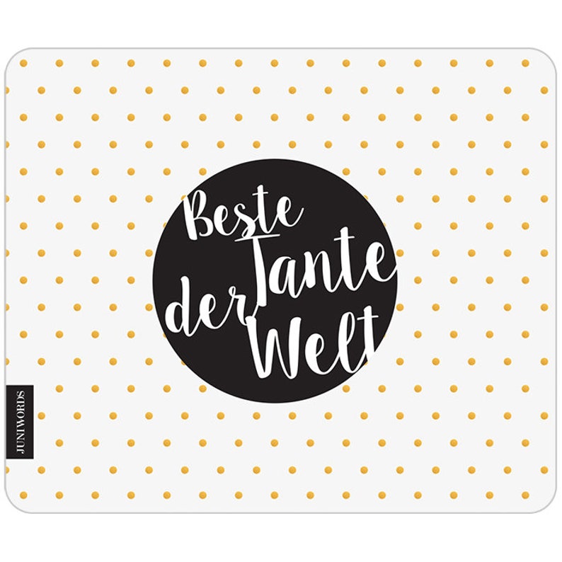 JUNIWORDS Mousepad Beste Tante in der Welt Punkte 100% Made in Germany Bild 3