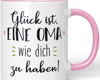 JUNIWORDS Tasse "Glück ist, eine Oma wie dich zu haben!" - 100 % Made in Germany