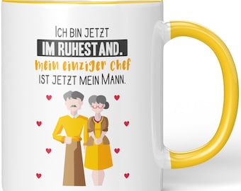 JUNIWORDS Tasse "Ich bin jetzt im Ruhestand. Mein einziger Chef ist jetzt mein Mann." - 100 % Made in Germany