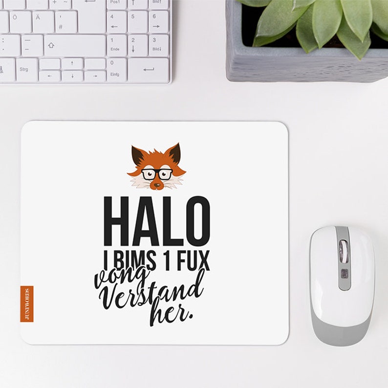 JUNIWORDS Mousepad halo I Bims 1 Fux Vong Verstand her. 100 % Made in Germany Bild 1
