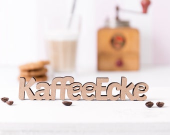 KLEINLAUT Holz-Schriftzug "Kaffee Ecke" - 100 % Made in Germany