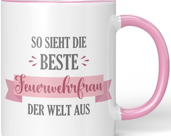 JUNIWORDS Tasse "So sieht die beste Feuerwehrfrau die Welt aus" - 100 % Made in Germany