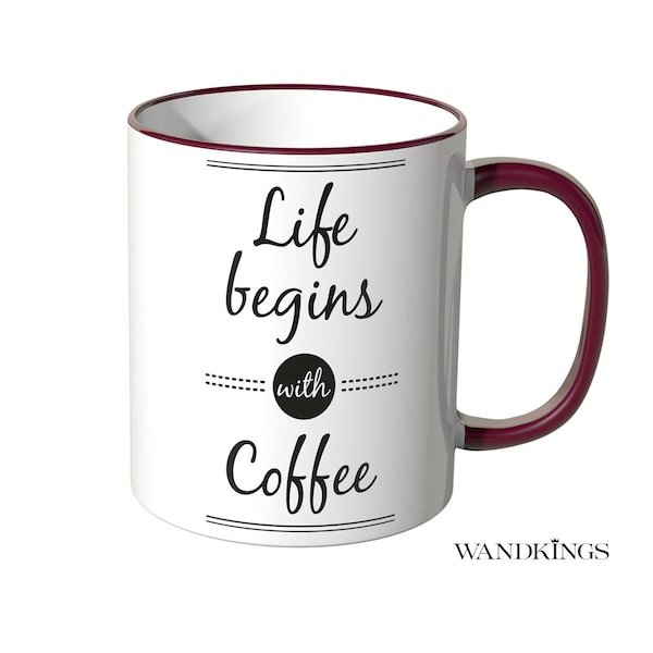 WANDKINGS Tasse, Schrifzug "Life begins with  coffee" - 100 % Made in Germany