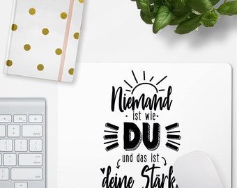 JUNIWORDS Mousepad "Niemand ist wie du und das ist deine Stärke" - 100 % Made in Germany