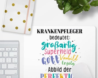 JUNIWORDS Mousepad "Krankenpfleger bedeutet Gott, Vorbild, Superheld, großartig, Abbild der Perfektion" - 100 % Made in Germany