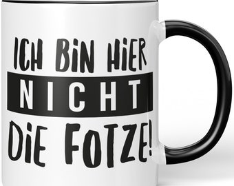 JUNIWORDS Mug "I'm not the cunt here" - 100% Made in Germany