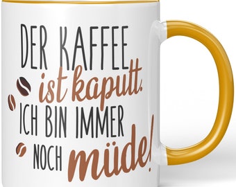 Mug JUNIWORDS "Le café est cassé. Je suis encore fatigué" - 100% Made in Germany