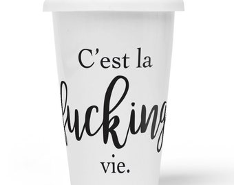 JUNIWORDS To-Go Becher mit Deckel "C'est la fucking vie" - 100 % Made in Germany