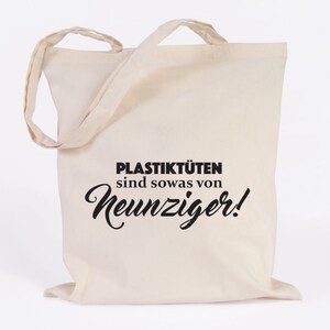 JUNIWORDS Jutebeutel Plastiktüten sind sowas von neunziger 100 % Made in Germany Bild 1