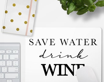 JUNIWORDS Mousepad "Save water drink wine" - 100 % Made in Germany