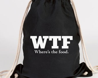 Motif de sac de sport JUNIWORDS « WTF où est la nourriture. » - 100 % Made in Germany