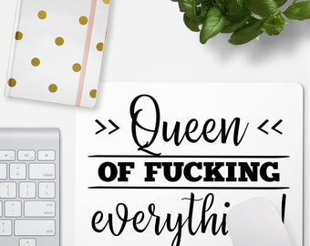 JUNIWORDS Mousepad "Queen of fucking everything!" - 100 % Made in Germany