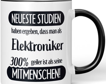 JUNIWORDS mug "The latest studies have shown that electronics technicians are 300% hornier than their fellow human beings!" -Made in Germany