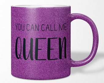 JUNIWORDS Glitzer Tasse "You can call me QUEEN" - 100 % Made in Germany