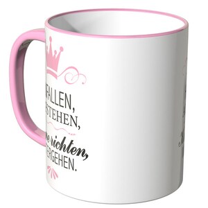 Wandkings Tasse, Spruch HINFALLEN, AUFSTEHEN, Krone richten, WEITERGEHEN 100 % Made in Germany Bild 2