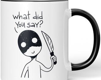 JUNIWORDS Tasse "What did you say?" - 100 % Made in Germany