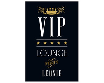 WANDKINGS individuelles Dekoschild "VIP Lounge from - mit WUNSCHNAME" 100 % - Made in Germany