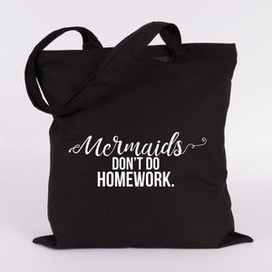 JUNIWORDS Jutebeutel Motiv Mermaids don't do homework. 100 % Made in Germany Bild 1