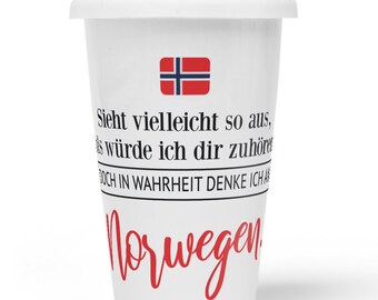 JUNIWORDS To-Go Mug avec couvercle « On dirait que je vous écoute. Mais la vérité, c’est que je pense à la Norvège. »