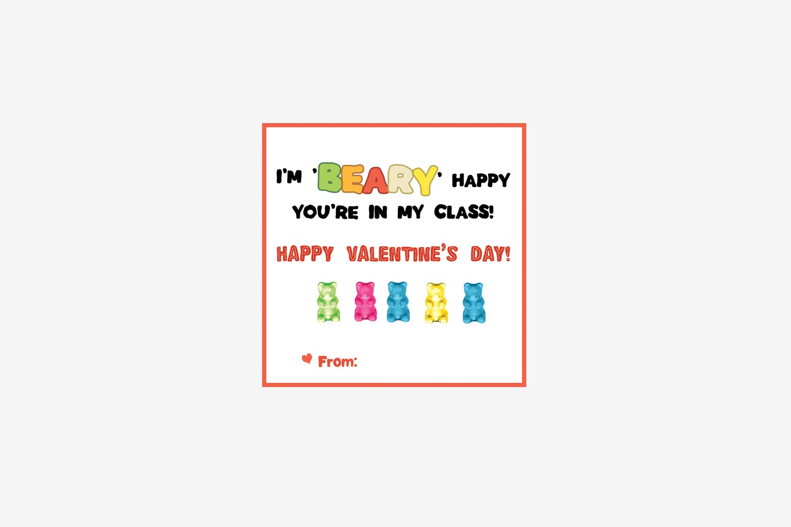 I am BEARY happy you are in my class Valentines Gummi Bear | Etsy