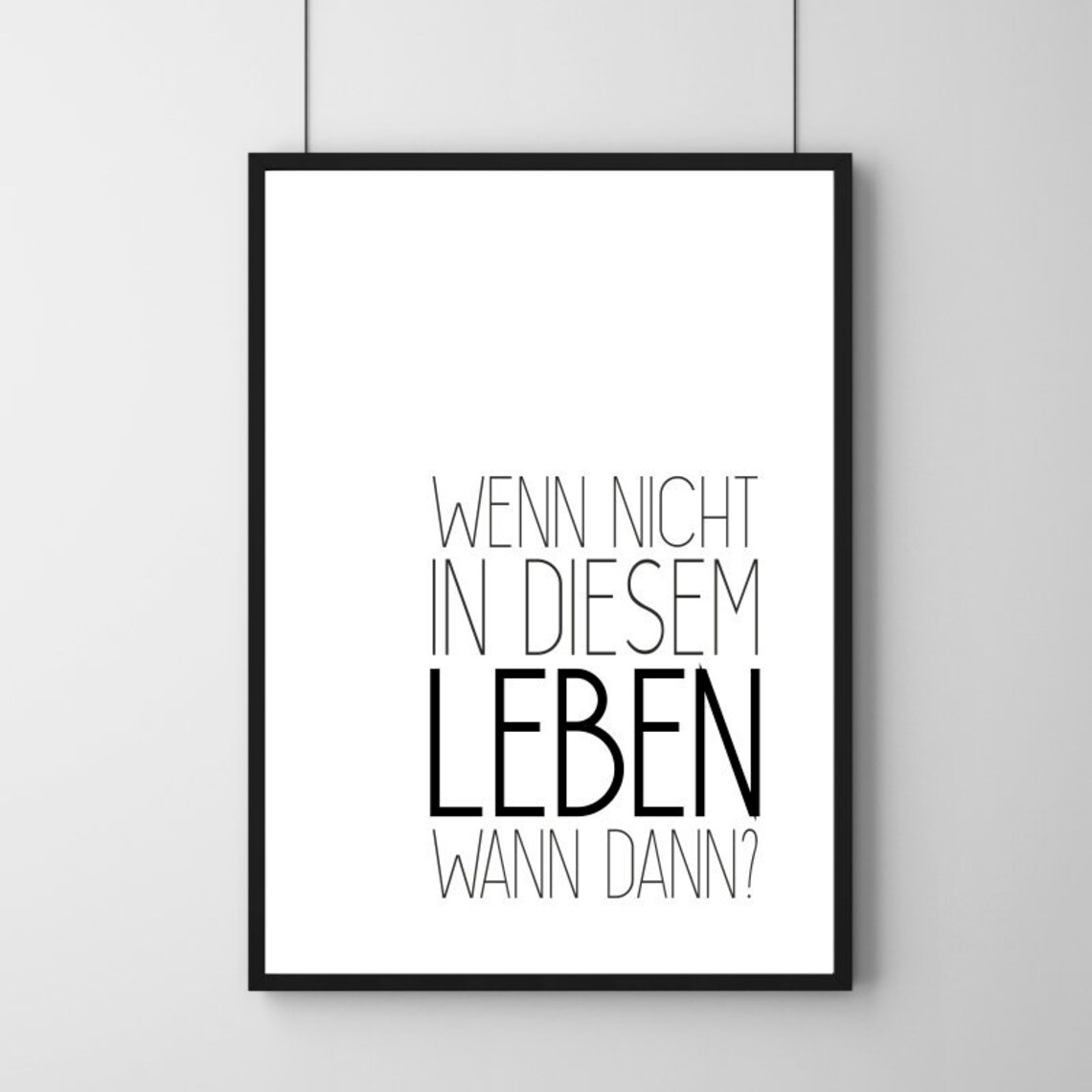 Poster Wenn nicht in diesem Leben wann dann Spruch Etsy.de