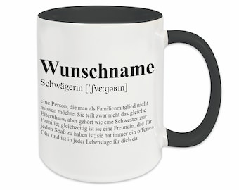 Tasse Schwägerin mit Name | Personalisierbare Kaffeetasse | Wunschname | Geschenkidee | Spruch | Dankeschön | Beste | Geburtstagsgeschenk