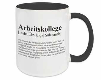 Tasse ARBEITSKOLLEGE | Geschenk | Geburtstag | Danke sagen | Spruch | Definition | Abschiedsgeschenk | Kaffeetasse | Bedanken | Bürotasse