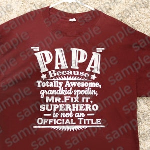 Digital svg Papa because totally awesome superhero is not an official title shirt designs Funny fathers day Cricut cutting Tshirt CMsvgs