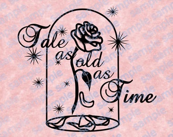 Könnte beinhalten: Schwarz-weiß-Illustration einer einzelnen Rose in einer Glaskuppel mit dem Text "Tale as old as time" darum herum.