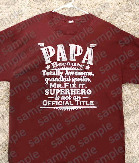 Digital Svg Papa Because Totally Awesome Superhero is Not an Official Title  Shirt Designs Funny Fathers Day Cricut Cutting Tshirt Cmsvgs 
