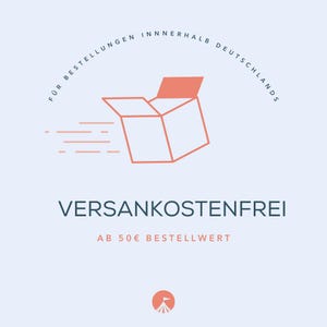 May include: A light blue graphic with a stylized open box in coral, with speed lines, and text that reads "VERSANDKOSTENFREI" and "AB 50&euro; BESTELLWERT". The text "F&Uuml;R BESTELLUNGEN INNERHALB DEUTSCHLANDS" is in a semi-circle above the box.