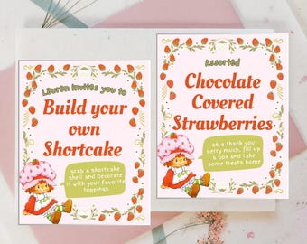 May include: Two pink and white cards with a strawberry character. The first card says "Lauren invites you to Build your own Shortcake" and has a strawberry character holding a speech bubble that says "grab a shortcake shell and decorate it with your favorite toppings". The second card says "Assorted Chocolate Covered Strawberries" and has a strawberry character holding a speech bubble that says "as a thank you berry much, fill up a box and take some treats home".