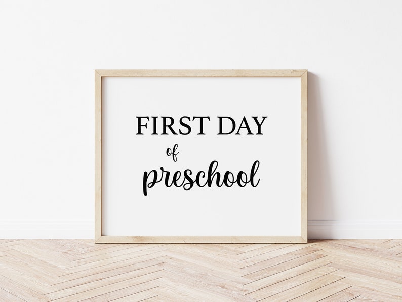 First Day of Preschool, Preschool Printable, First Day of School Sign ...