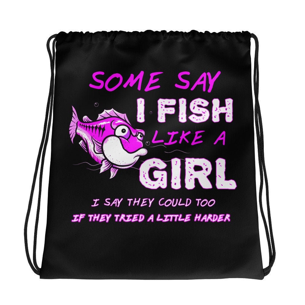 Funny Fish Like A Girl Women's Fishing Drawstring Bag Backpack -  New  Zealand