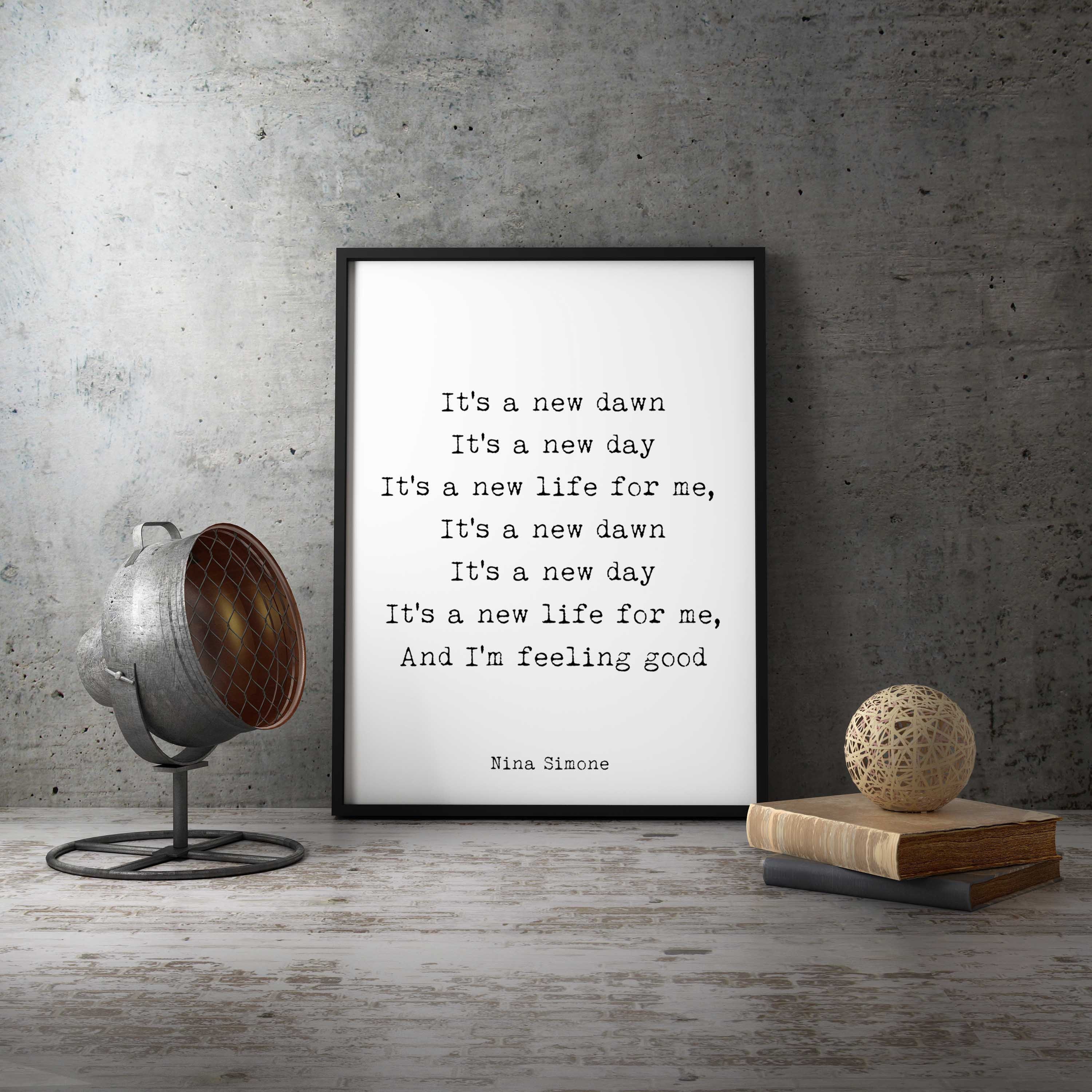 Nina Simone Lyric Quote Print It S A New Dawn It S A Etsy