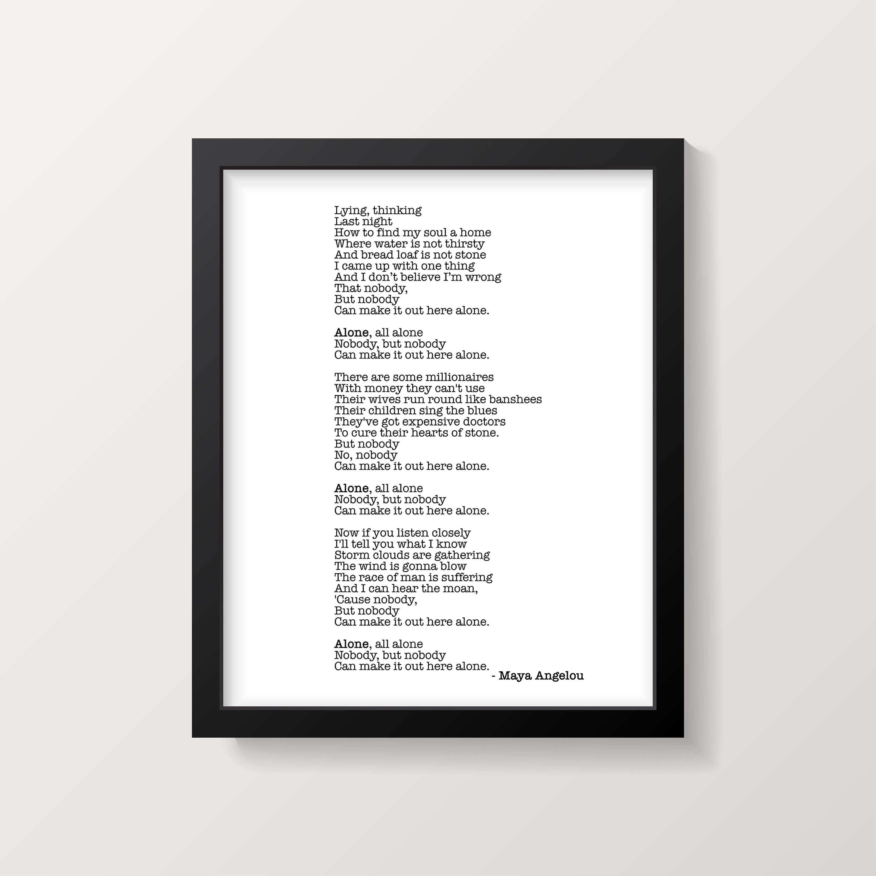 Maya Angelou Poem Print Alone | Etsy