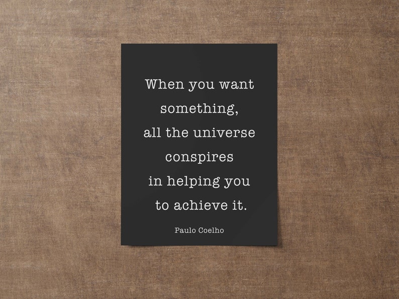 Paulo Coelho Quote Print When You Want Something All the Etsy
