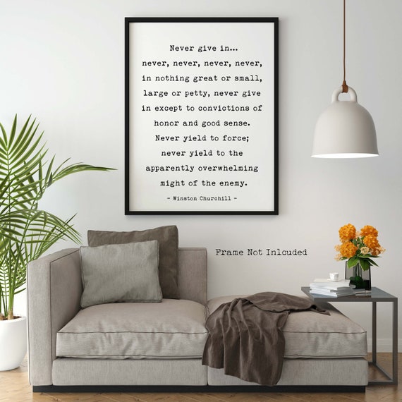 Winston Churchill Quote Print Never Give In... Never Never | Etsy