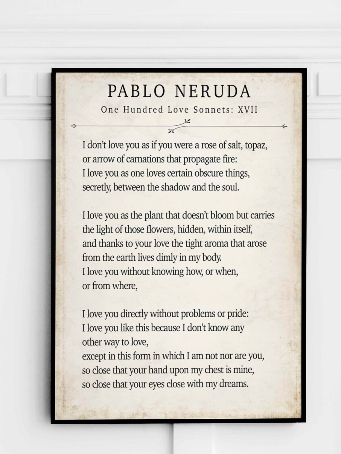Pablo Neruda Poem Quote Print 17. One Hundred Love Etsy