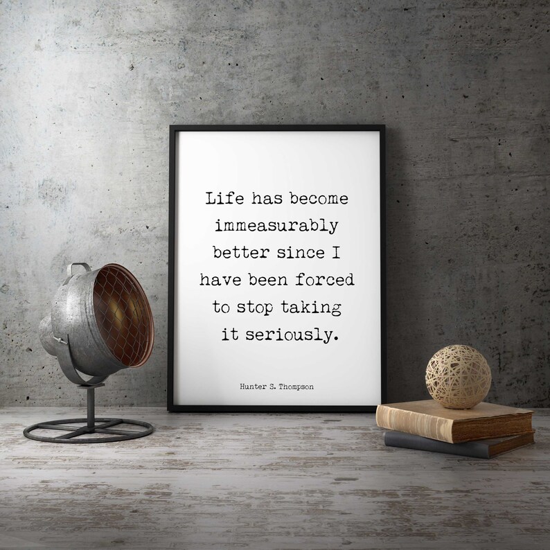 Hunter S Thompson Quote Poster Print. Life Quote Etsy