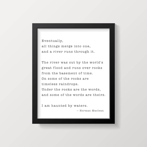 Framed A River Runs Through It Norman Maclean Quote Print Etsy