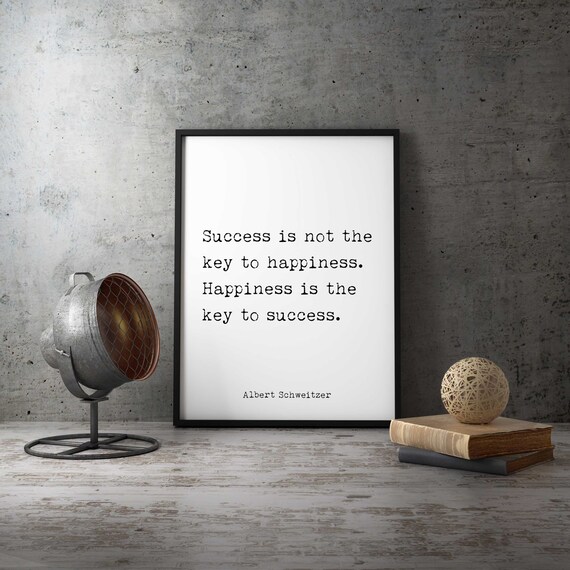 Albert Schweitzer Citation Imprimer Le Succes Nest Pas La Etsy Canada