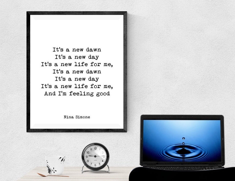 Nina Simone Lyric Quote Print It S A New Dawn It S A Etsy Nina Simone Lyric Quote Print It S A New Dawn It S A Etsy