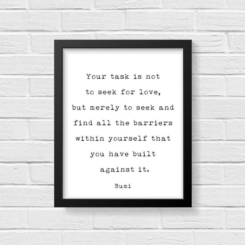 Rumi Quote Print Your Task is Not to Seek for Love but Etsy