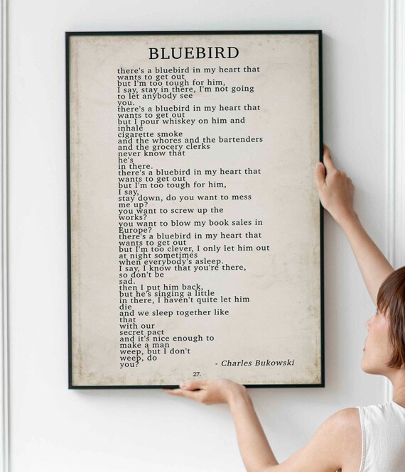 Charles Bukowski Poem Print Bluebird Poem Classic Poem Art Etsy