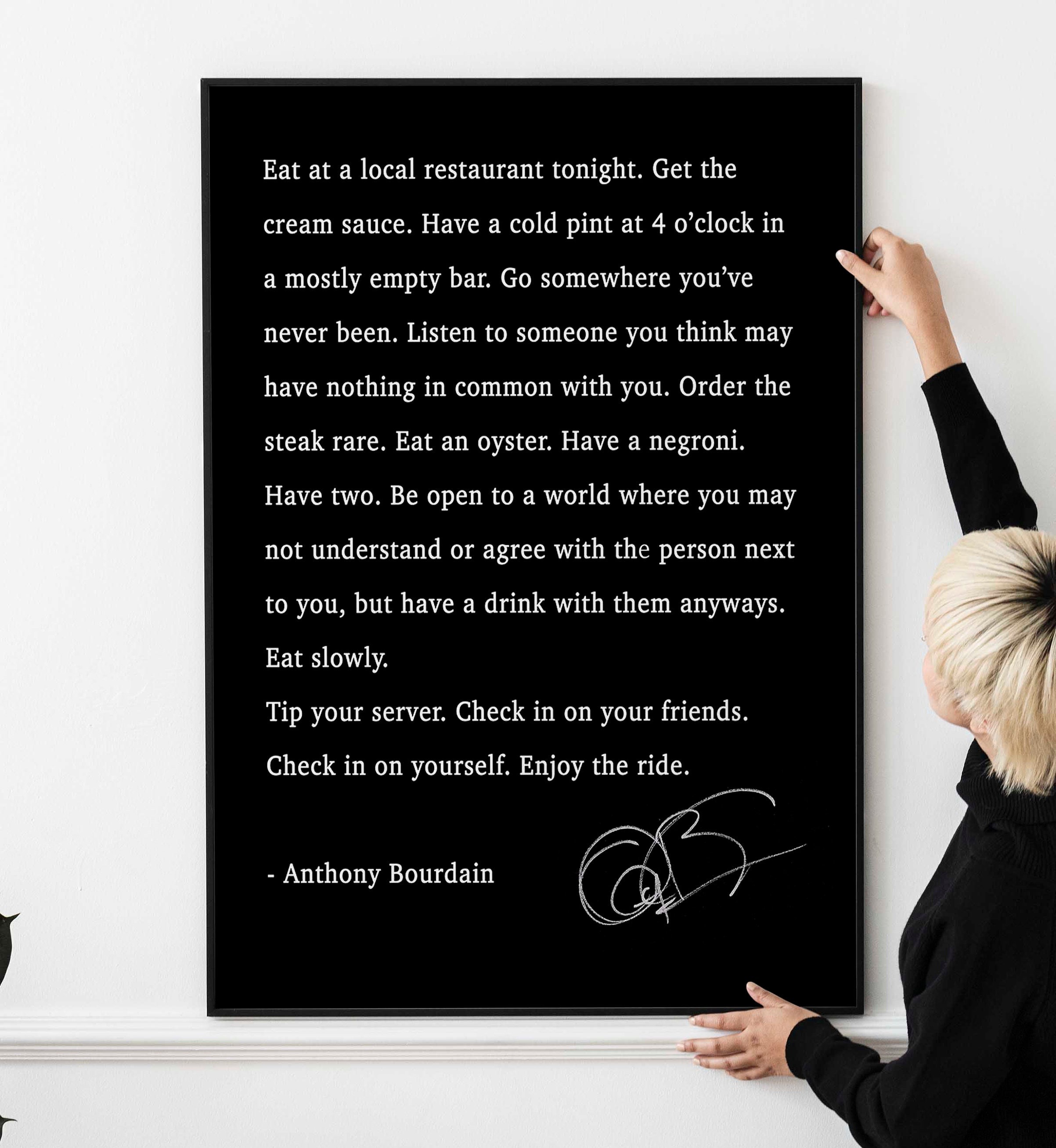 Anthony Bourdain Quote Print Eat at a Local Restaurant Etsy