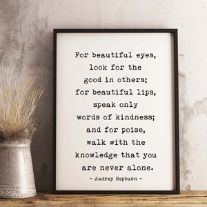 Audrey Hepburn Quote For Beautiful Eyes Audrey Hepburn Quote For Beautiful Eyes Look For The Good In | Etsy